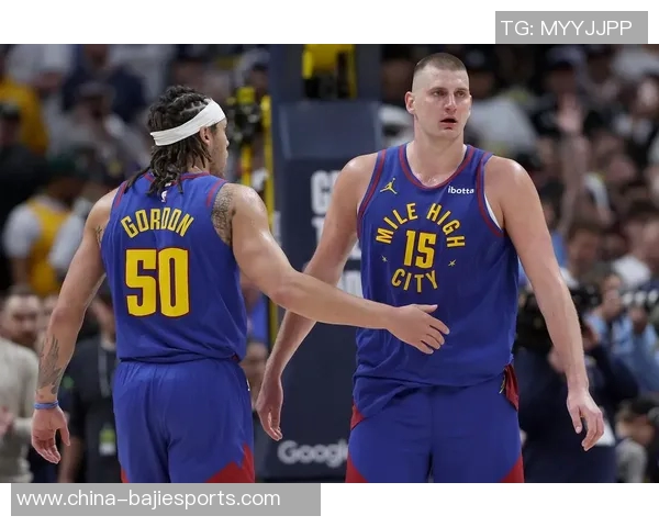 约基奇盛赞戈登称其助攻能力让任何投手轻松打球 约基奇盛赞戈登称其助攻能力让任何投手轻松打球