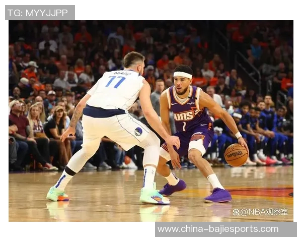 太阳队无传统控卫依然运转流畅布克状态回归巅峰表现